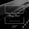 Altay Tuna POLAT - Altay Tuna POLAT plays Chopin (Live) - Single